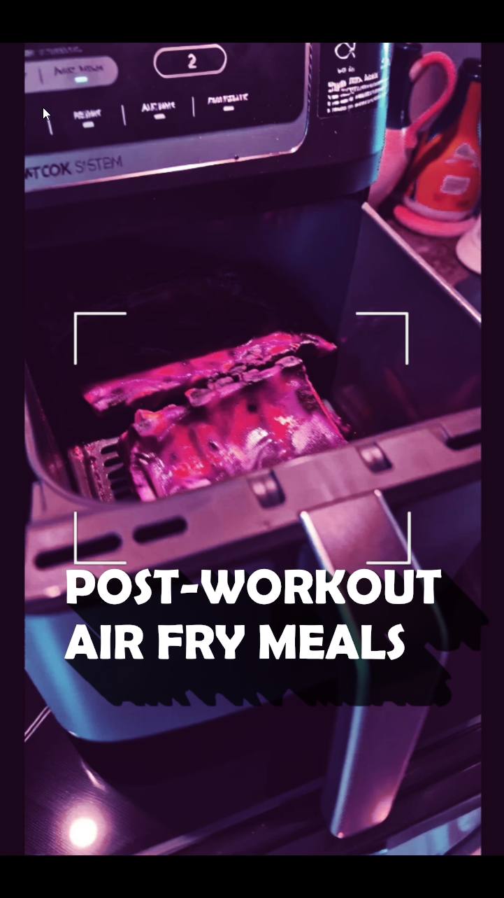 Post-Workout Air Fry Meals